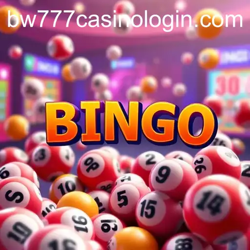 Experience Bingo with Convenience at bw777 Casino